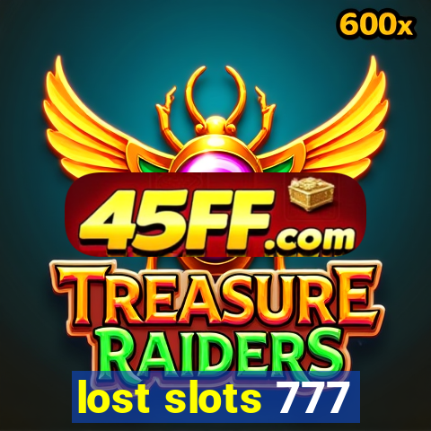 lost slots 777